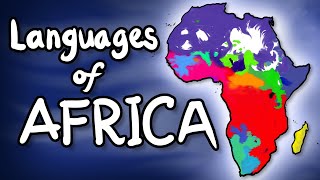 The Languages of Africa [upl. by Yellah657]