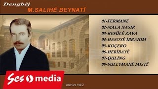 M Salihê Beynatî  Koçero [upl. by Latreece]