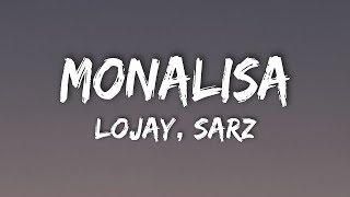 Lojay Sarz  Monalisa Lyrics [upl. by Akemit]