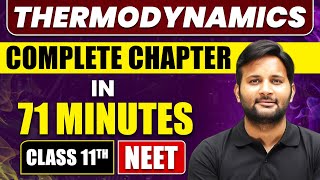 THERMODYNAMICS in 71 Minutes  Full Chapter Revision  Class 11 NEET [upl. by Binni]