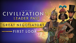 First Look Great Negotiators  Civilization VI Leader Pass [upl. by Marcille185]