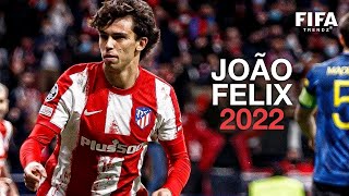 Joao Felix 2022 World Class amp Industry baby [upl. by Peggie]