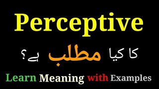 Perceptive Meaning in Urdu [upl. by Iznil747]