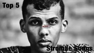 Top 5 Stromae Songs [upl. by Essinger]