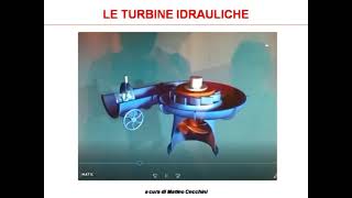 Turbine idrauliche [upl. by Leiru212]