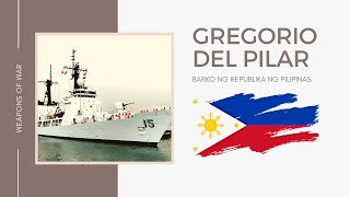 BRP Gregorio Del Pilar [upl. by Filler]