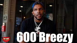 600 Breezy quotMe amp Lil Durk dont have any issues were just from 2 different areasquot Part 17 [upl. by Ainitsirk]