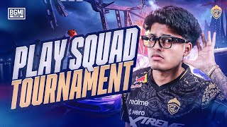 PLAY SQUAD TOURNAMENT  JONATHAN IS BACK  BGMI [upl. by Aihsena]