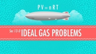 Ideal Gas Problems Crash Course Chemistry 13 [upl. by Malita]