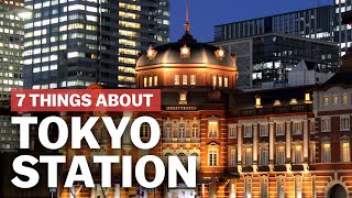 7 Things to know about Tokyo Station  japanguidecom [upl. by Llerrit]