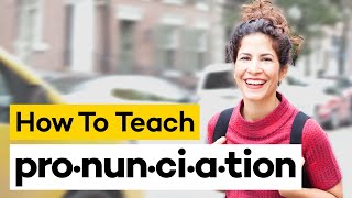 Teaching Pronunciation in 8 Steps [upl. by Dorsman990]