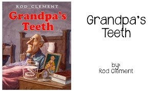 Grandpas Teeth [upl. by Biddle]