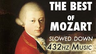 The Best Of Mozart  Slowed Down  432Hz  45 Hours [upl. by Michaella]