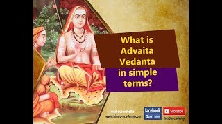 What is Advaita Vedanta in simple terms [upl. by Bussey570]