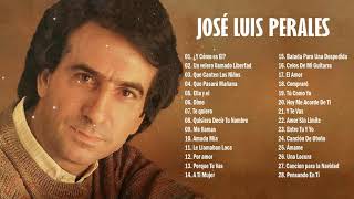 JOSE L PERALES 25 SUS GRANDES EXITOS  JOSE L PERALES SUS MEJORES ÉXITOS [upl. by Collum]