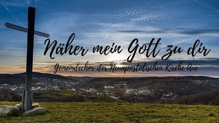 Näher mein Gott zu dir  Gemeindechor NAK Aue [upl. by Earased]