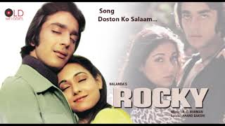 Doston Ko Salaam  Rocky1981 HD [upl. by Shawna]