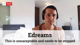 Edreams Reviews  Refund Request and Complaint [upl. by Cai]