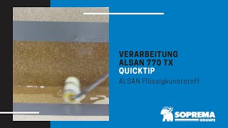 Quicktip Flüssigkunststoff  Verarbeitung ALSAN 770 TX [upl. by Ymac]