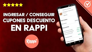 Cómo Ingresar Conseguir y Funcionan los Cupones o Códigos Descuento de Rappi [upl. by Kilan]