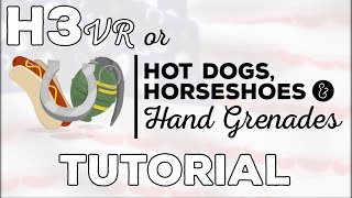 Hot Dogs Horseshoes and Hand Grenades H3VR Basics Tutorial Updated [upl. by Narton]