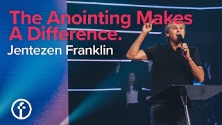 The Anointing Makes A Difference  Pastor Jentezen Franklin [upl. by Tudor]