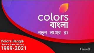 Colors Bangla Channel Ident History 19992021 [upl. by Meihar]