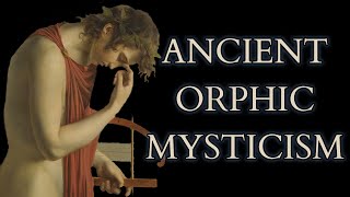 Philosophy of the Orphic Mysteries  The Derveni Papyrus  Myth of Orpheus and Ancient Greek Science [upl. by Ihteerp]