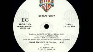 Bryan Ferry  Slave To Love Special 12 ReMix [upl. by Hoj]