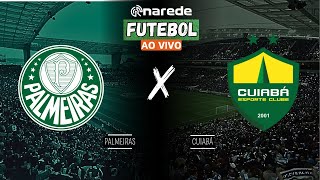 PALMEIRAS X CUIABÁ AO VIVO  TRANSMISSÃO BRASILEIRÃO 2024 [upl. by Ecadnak]