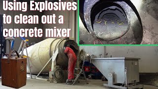 Using Explosives to clean out a concrete truck [upl. by Aiykan755]