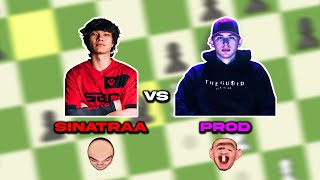 Sinatraa vs PROD Chess 1v1s [upl. by Ahsaenat537]