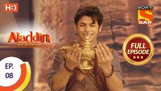 Aladdin  Ep 8  Full Episode  30th August 2018 [upl. by Sisson899]