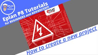 EPLAN P8 Tutorial How to create a new EPLAN project [upl. by Juster703]