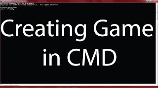 Creating game in CMD [upl. by Rolyt]