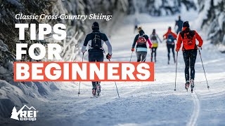 Classic CrossCountry Skiing for Beginners Everything You Need to Know to Get Started  REI [upl. by Whatley]