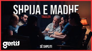 Shpija e Madhe  TRAILER [upl. by Clayborne118]