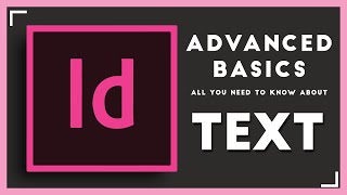 InDesign Advanced Basics Texts  Text box text on path text wrap etc  2021 Beginners guide [upl. by Nomde486]