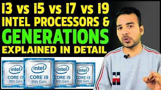 Intel Core i3 vs i5 vs i7 vs i9  Intel Processor amp its all Generations Explained in detail English [upl. by Egroj]