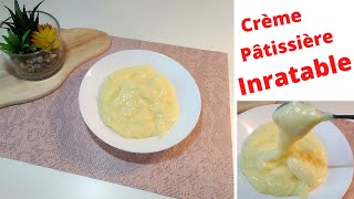 Comment Faire une Crème Pâtissière INRATABLE 👌😍 [upl. by Belicia]