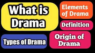 What is Drama  Origin and Definition [upl. by Prader]