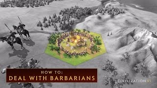 CIVILIZATION VI  How To Deal With Barbarians [upl. by Mat]