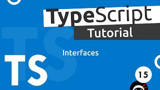 TypeScript Tutorial 15  Interfaces [upl. by Desdamonna]