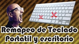 Remapeo de Teclado  Deshabilitar teclas dañadas [upl. by Hullda454]