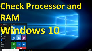 How to Check Processor and RAM on Windows 10 [upl. by Ecirted]