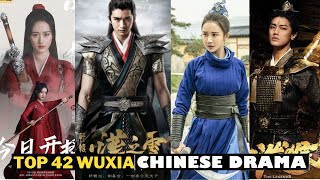 Top 42 Wuxia Chinese Dramas [upl. by Atinet41]