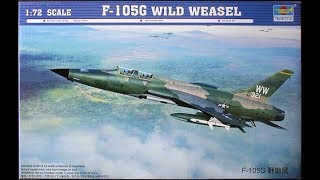 Trumpeter 172 F105G Wild Weasel quotThudquot Buildlog and Reveal [upl. by Nemrak801]