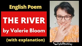 English Poem The River by Valerie Bloom Reading Explanation Vocabulary [upl. by Mano965]