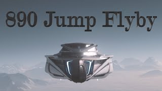 890 Jump Flyby Star Citizen [upl. by Eisnyl]