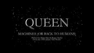 Queen  Machines Or Back To Humans Official Lyric Video [upl. by Schwitzer]